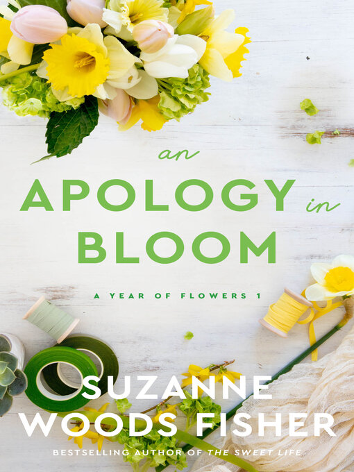 Title details for An Apology in Bloom by Suzanne Woods Fisher - Available